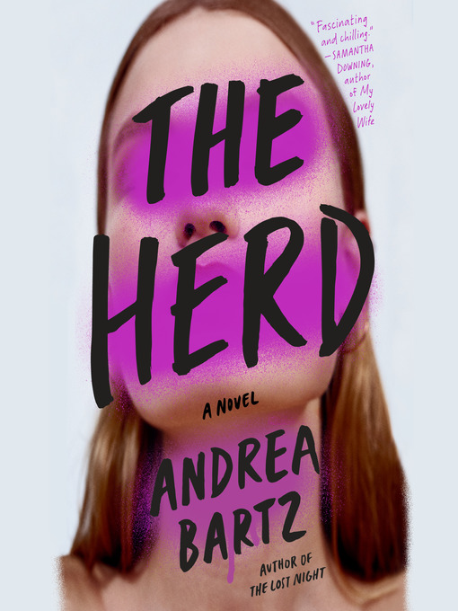 Title details for The Herd by Andrea Bartz - Wait list